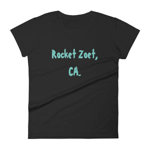 Women's short sleeve t-shirt Rocket Zoet, CA.