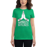 Women's short sleeve t-shirt Namaste Bitches