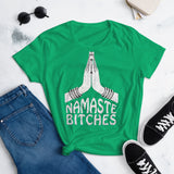 Women's short sleeve t-shirt Namaste Bitches